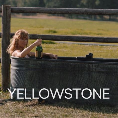 yellowstone nude scenes|Beth Bathes in the Trough 